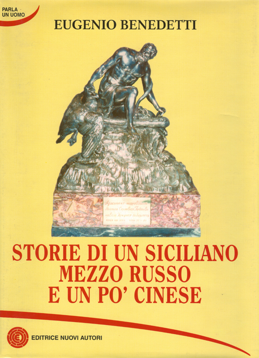 Storie di un siciliano mezzo russo e un po' cinese